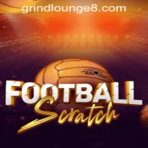 Discover the Thrills of FootballScratch at Grind Lounge Casino