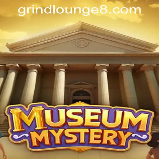 Exploring MuseumMystery: A Thrilling Experience at Grind Lounge Casino