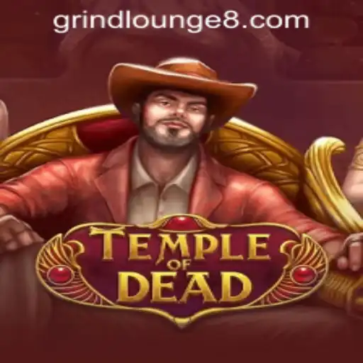 Exploring the Thrills of TempleofDead at Grind Lounge Casino