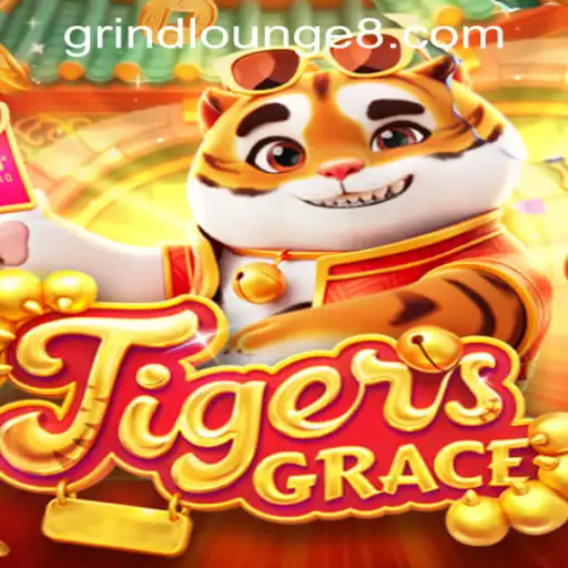 Experience the Thrill of TigersGrace at Grind Lounge Casino