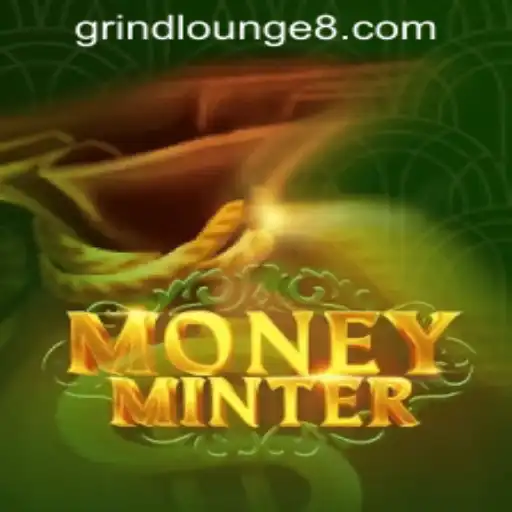 Discover the Thrills of MoneyMinter at Grind Lounge Casino